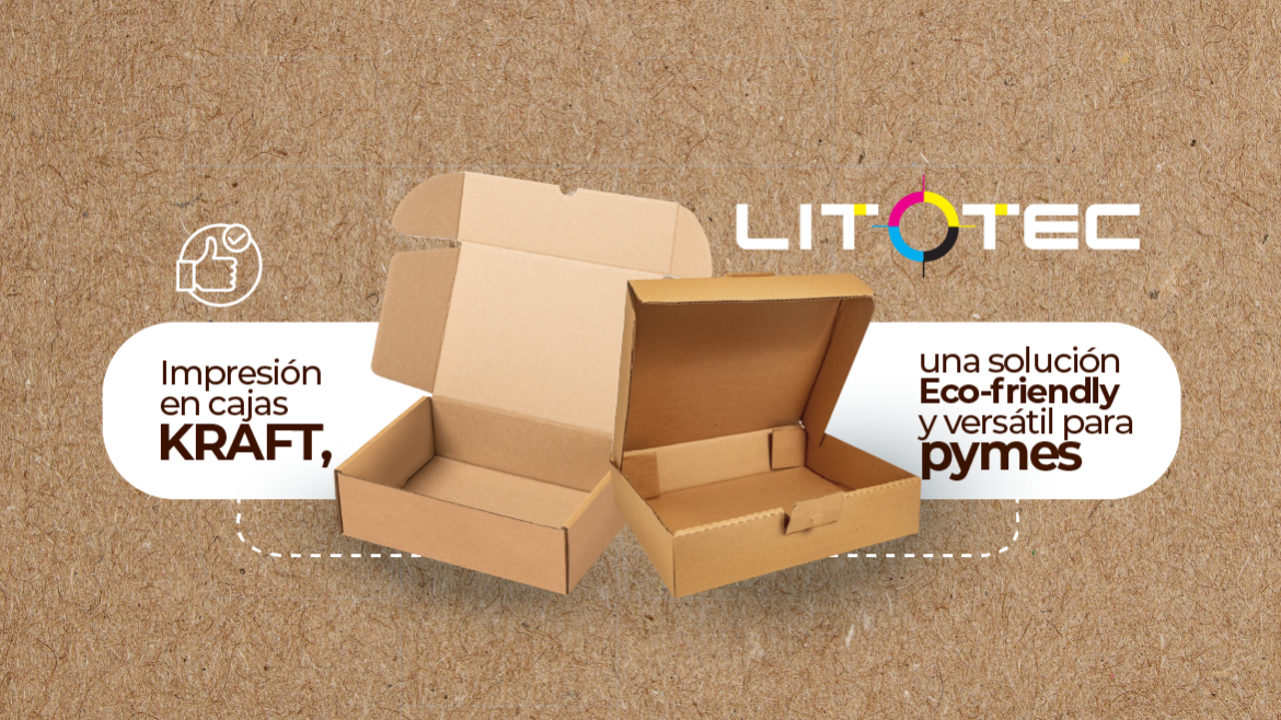 Impresión en cajas Kraft, una solución Eco-friendly y versátil para pymes