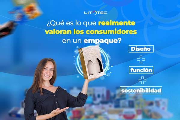 ¿Qué es lo que realmente valoran los consumidores en un empaque? Diseño + función + sostenibilidad